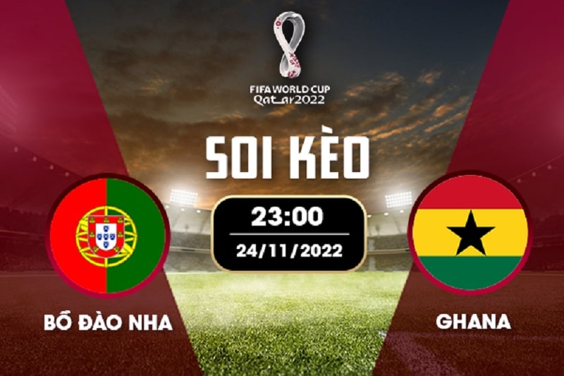 Soi kèo Bồ Đào Nha vs Ghana WC 2022