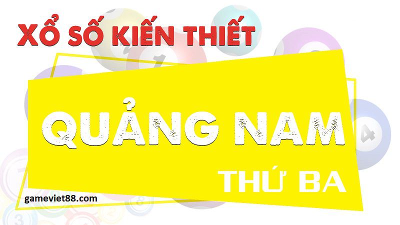 Soi cầu xổ số Quảng Nam ngày 15-11-2022 cùng gameviet88