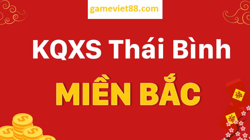 Số liệu xổ số Thái Bình uy tín với website gameviet88.com